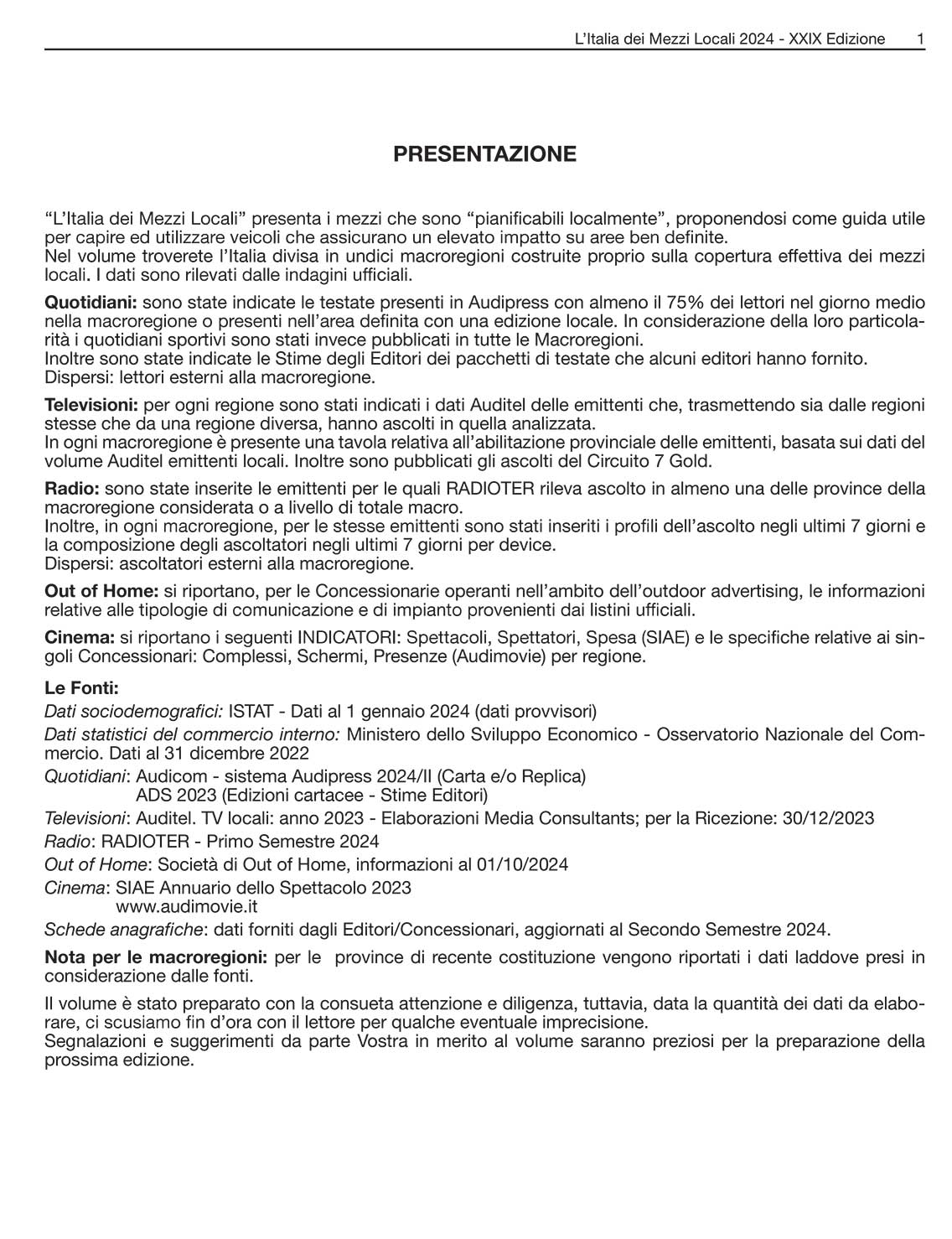 MEDIA CONSULTANTS EDITRICE L'Italia dei Mezzi Locali 01 MEDIA CONSULTANTS EDITRICE L'Italia dei Mezzi Locali 01