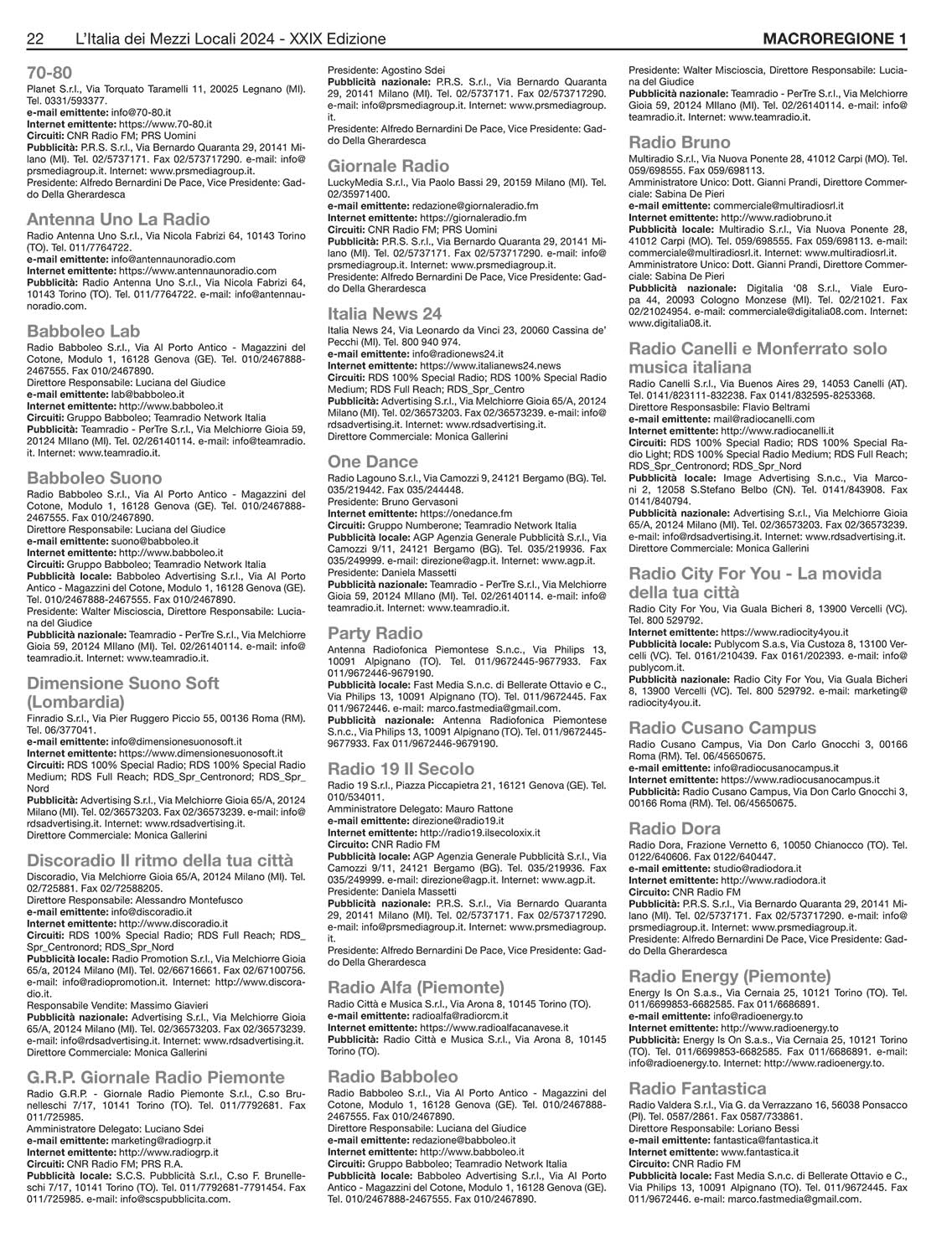 MEDIA CONSULTANTS EDITRICE L'Italia dei Mezzi Locali 15 MEDIA CONSULTANTS EDITRICE L'Italia dei Mezzi Locali 15